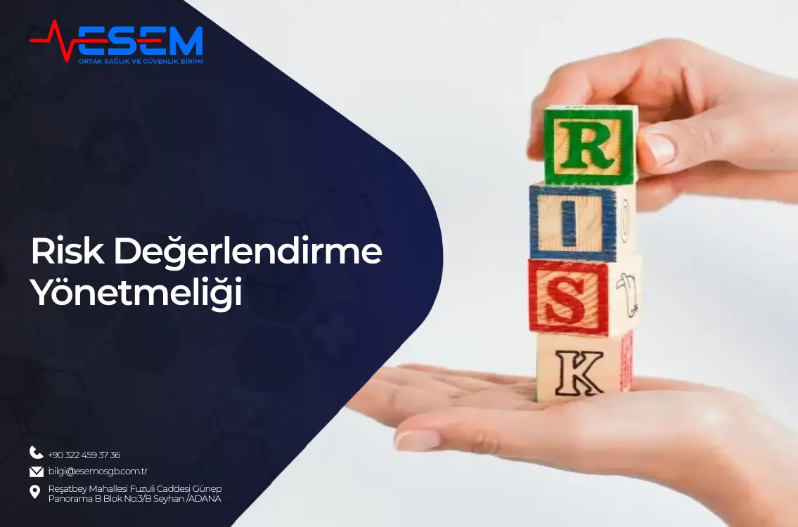 İSG Risk Değerlendirme Yönetmeliği - İş Sağlığı Güvenliği